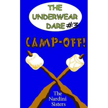 Camp-Off!: (The Underwear Dare) - Paperback