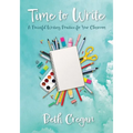 Time to Write: A Powerful Writing Practice for Your Classroom