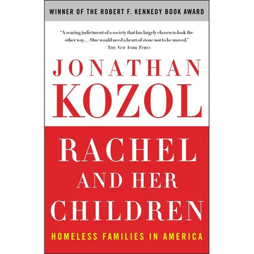 Rachel and Her Children: Homeless Families in America - Paperback