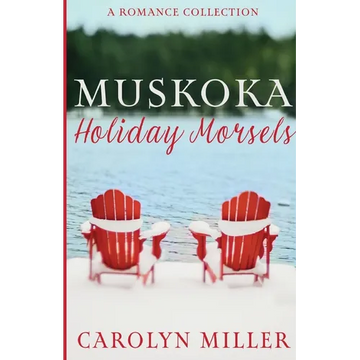 Muskoka Holiday Morsels - Paperback