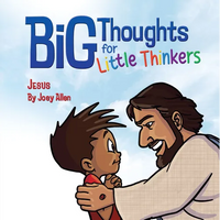 Big Thoughts for Little Thinkers: Jesus - Hardcover