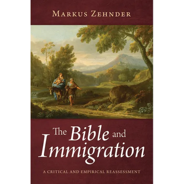 The Bible and Immigration - Paperback