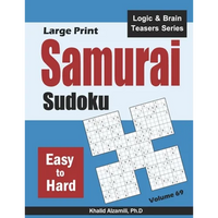Large Print Samurai Sudoku: 500 Easy to Hard Sudoku Puzzles Overlapping into 100 Samurai Style - Paperback