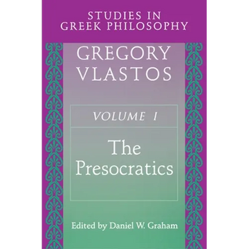 Studies in Greek Philosophy, Volume I: The Presocratics - Paperback