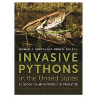Invasive Pythons in the United States: Ecology of an Introduced Predator - Paperback