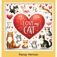 I Love My Cat - Hardcover