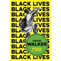 David Walker: The Politics of Racial Egalitarianism - Paperback