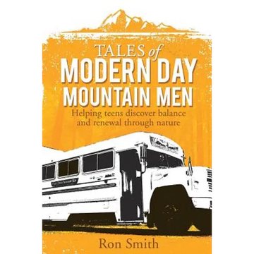Tales of Modern Day Mountain Men - Paperback