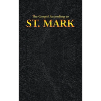 The Gospel According to St. Mark - Hardcover