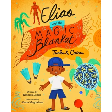 Elias and the Magic Blanket Turks and Caicos - Paperback