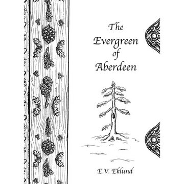 The Evergreen of Aberdeen - Hardcover