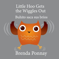 Little Hoo Gets the Wiggles Out / Buhito saca sus bríos - Paperback