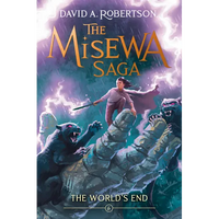 The World's End: The Misewa Saga, Book Six - Hardcover