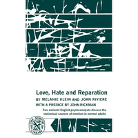 Love, Hate and Reparation - Paperback