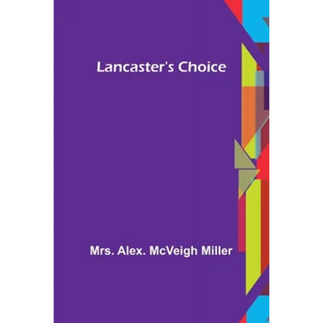 Lancaster's Choice - Paperback