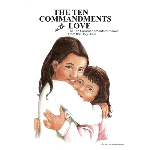 The Ten Commandments With Love