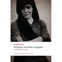 Antigone and Other Tragedies: Antigone, Deianeira, Electra - Paperback