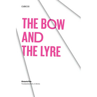 The Bow and the Lyre: The Poem, the Poetic Revelation, Poetry and History - Paperback