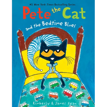 Pete the Cat and the Bedtime Blues: Includes Door Hanger! a Bedtime Book for Kids - Paperback