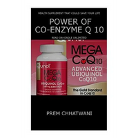 Power Of Co-Enzyme Q 10: Health Supplement That Could Save Your Life - Paperback