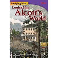 Stepping Into Louisa May Alcott's World - Paperback