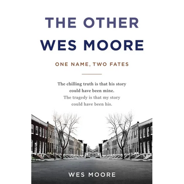 The Other Wes Moore: One Name, Two Fates - Hardcover