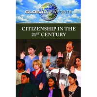 Citizenship in the 21st Century - Library Binding