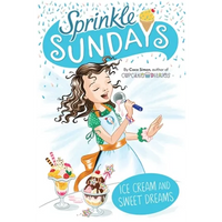 Ice Cream and Sweet Dreams - Hardcover