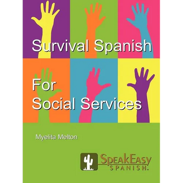 Survival Spanish for Social Services - Paperback