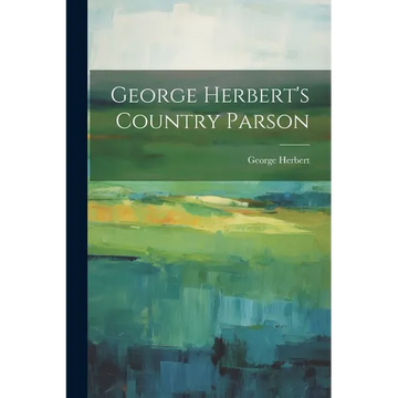 George Herbert's Country Parson - Paperback