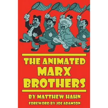The Animated Marx Brothers - Paperback