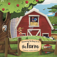 Discovering the Busy Life on the Farm - Board Book