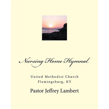 Nursing Home Hymnal - Paperback