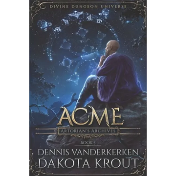 Acme: A Divine Dungeon Series - Paperback