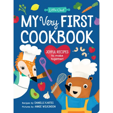My Very First Cookbook: Joyful Recipes to Make Together! - Hardcover