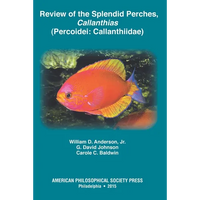 Review of the Splendid Perches, Callanthias (Percoidei: Callanthiidae): Transactions, American Philosophical Society (Vol. 105, Part 3) - Hardcover