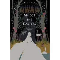 Amidst the Castles - Hardcover