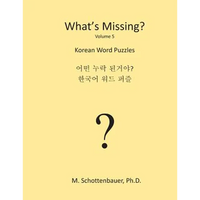What's Missing?: Korean Word Puzzles - Paperback