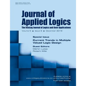 Journal of Applied Logics - IfCoLog Journal of Logics and their Applications. Volume 5, number 9, December 2018. Special issue: Current Trends in Mult - Paperback