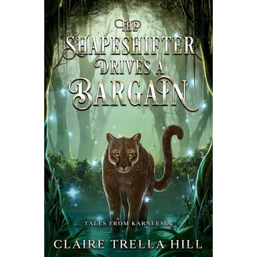 The Shapeshifter Drives a Bargain - Paperback