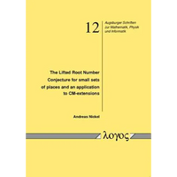 The Lifted Root Number Conjecture for Small Sets of Places and an Application to CM-Extensions - Paperback