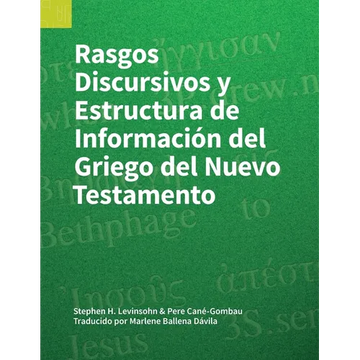 Rasgos Discursivos y Estructura de Información del Griego del Nuevo Testamento - Paperback
