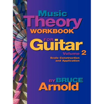Music Theory Workbook for Guitar Volume Two - Paperback