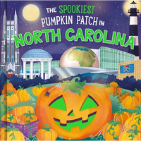 The Spookiest Pumpkin Patch in North Carolina - Hardcover