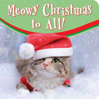 Meowy Christmas to All! - Board Book