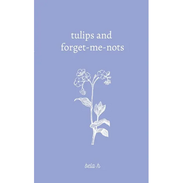 Tulips and forget-me-nots - Paperback