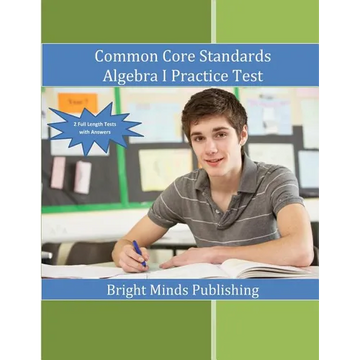 Common Core Standards Algebra I Practice Tests - Paperback