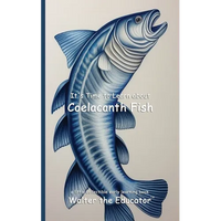 It's Time to Learn about Coelacanth Fish - Paperback