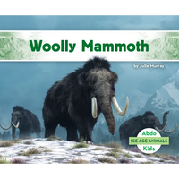 Woolly Mammoth - Library Binding