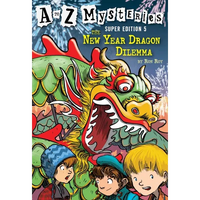 A to Z Mysteries Super Edition #5: The New Year Dragon Dilemma - Paperback